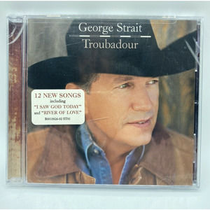 George Strait Troubador CD I Saw God Today River Of Love Patty Loveless